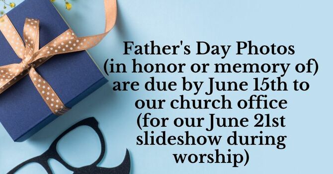 Father's Day Photos Due