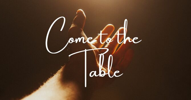 Come to the Table image