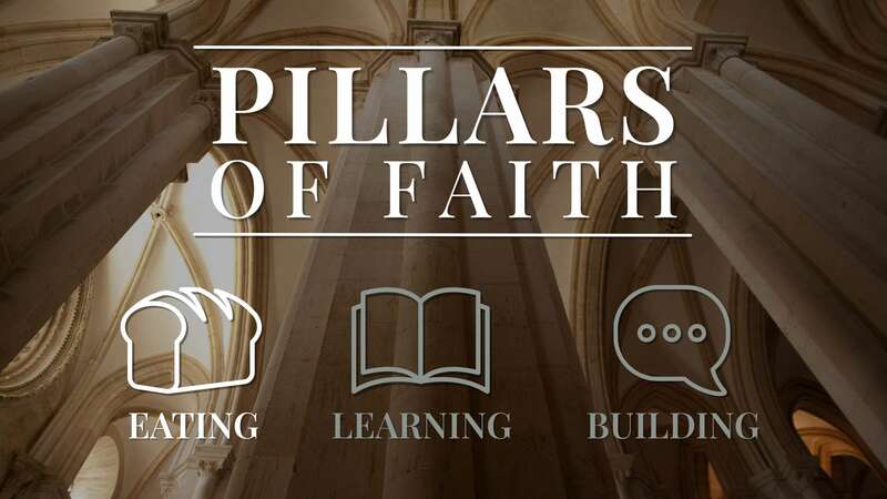 Pillars of Faith: Eating