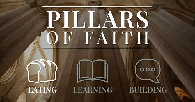Pillars of Faith: Eating