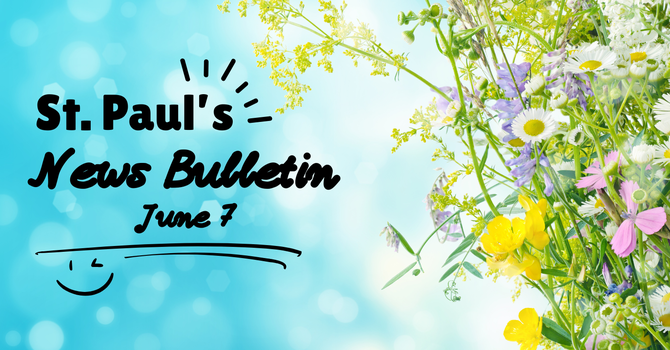 June 7 - News Bulletin  image