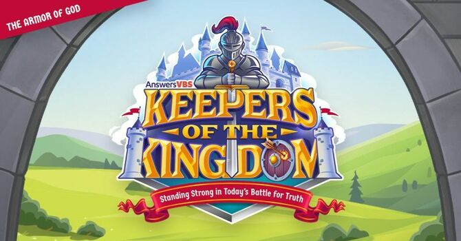 Keepers of the Kingdom - VBS