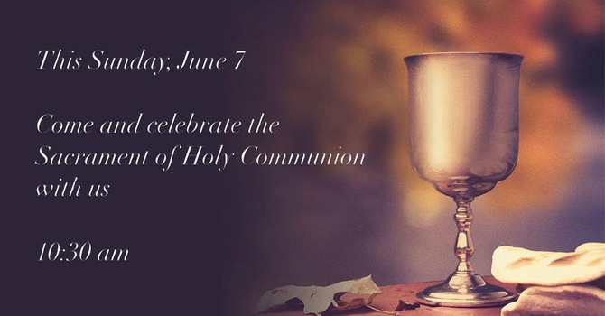 Holy Communion this Sunday, June 7th at 10:30 am ~ ‘God Calls the Unexpected” ~ with Rev. Ron Tiessen image