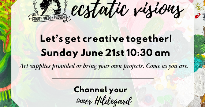 Ecstatic Visions 