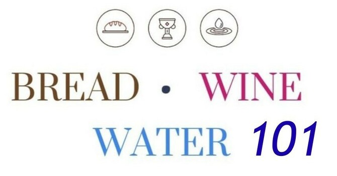Water, Bread, Wine 101 image