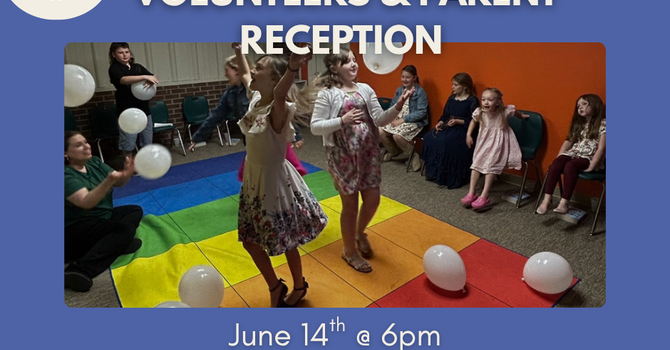 Children's Volunteers & Parent Reception