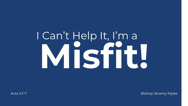 I Can't Help It I'm A Misfit!