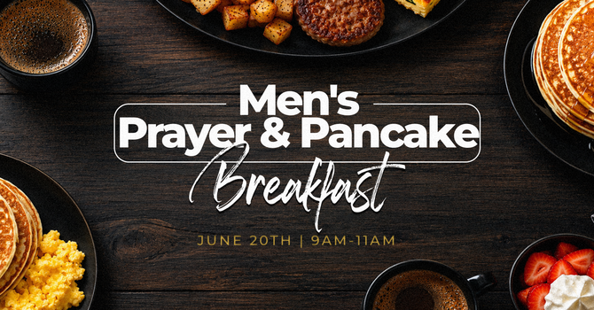 Men's Pancake Prayer Breakfast