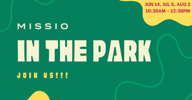 Missio In The Park