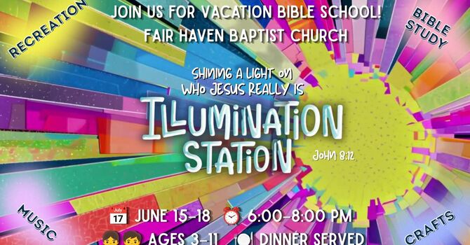 Illumination Station Vacation Bible School