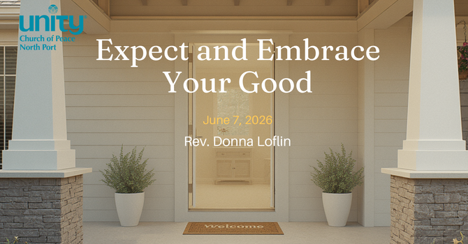 Expect and Embrace Your Good