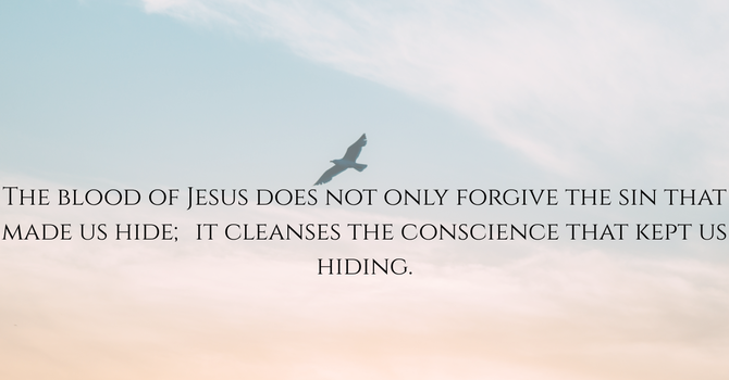 No More Hiding: The New and Living Way, Hebrews 10:19–25