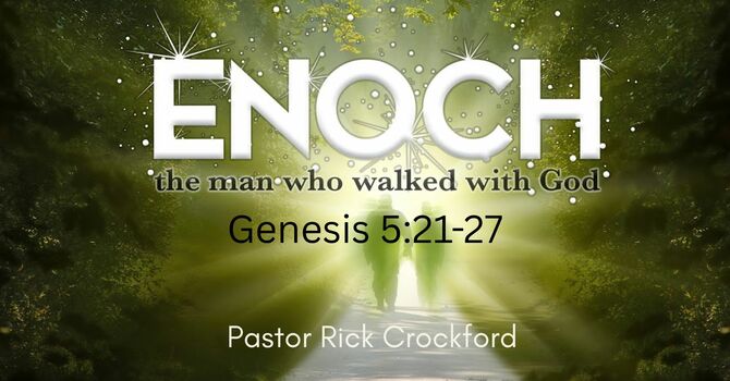 The Enoch Walk