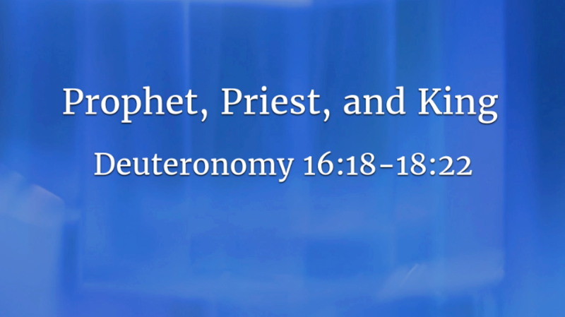 Prophet, Priest and King