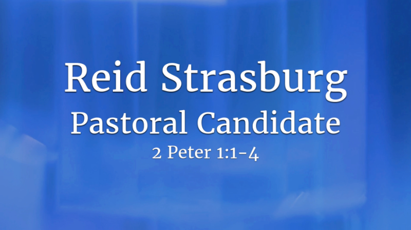 Reid Strasburg, Pastoral Candidate