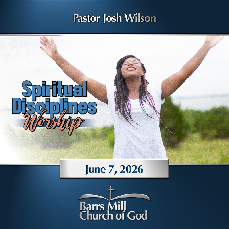 Spiritual Disciplines : Worship