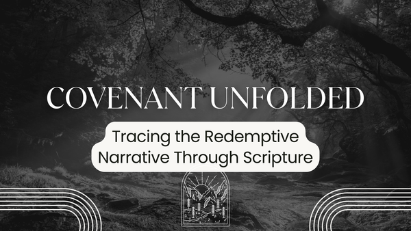 Covenant Unfolded