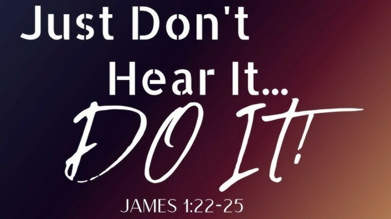 Don't just hear it, Do it!