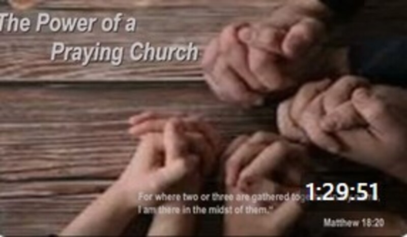 Where Two or Three are Gathered: The Power of a Praying Church…