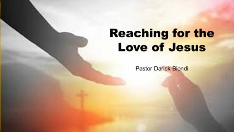 Reaching for the Love of Jesus