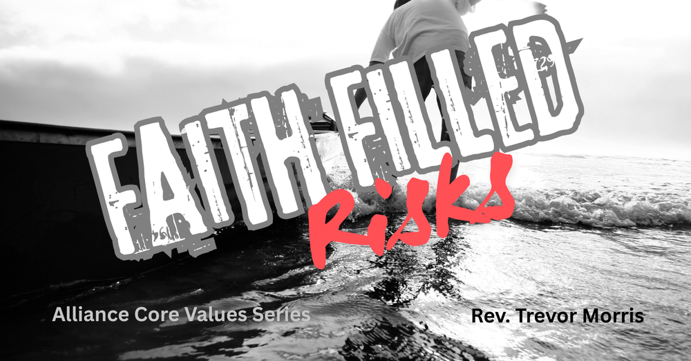 Faith Filled Risks