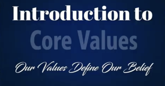 "Introduction To Core Values"