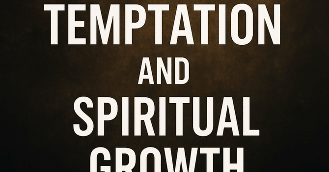 The One Temptation That Keeps Hindering You