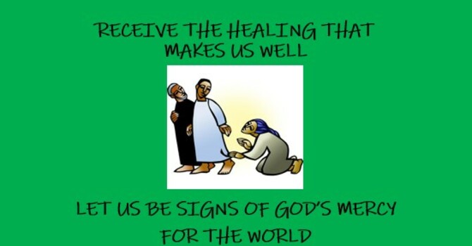 Receive The Healing That Makes Us Well