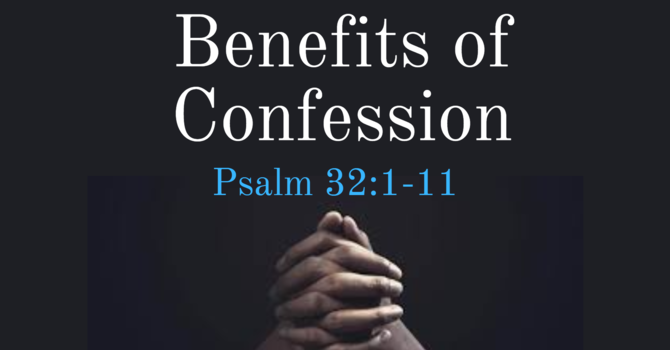 Benefits of Confession