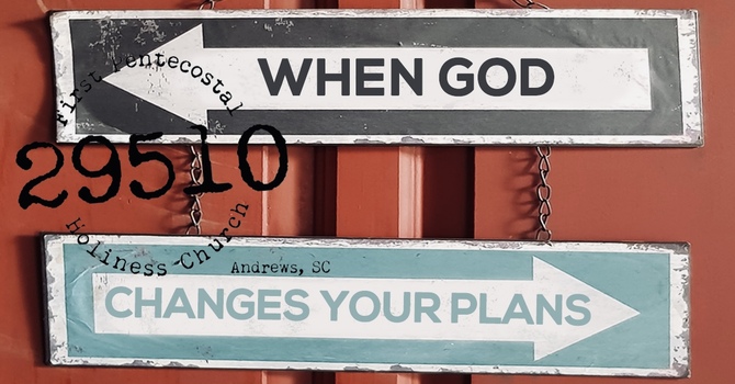 When God Changes Your Plans