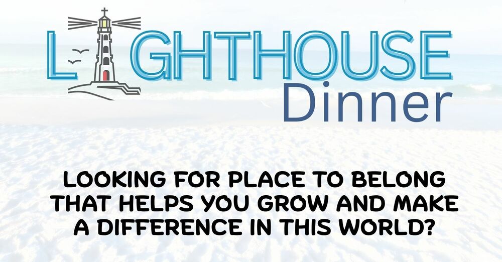 LIGHTHOUSE DINNER