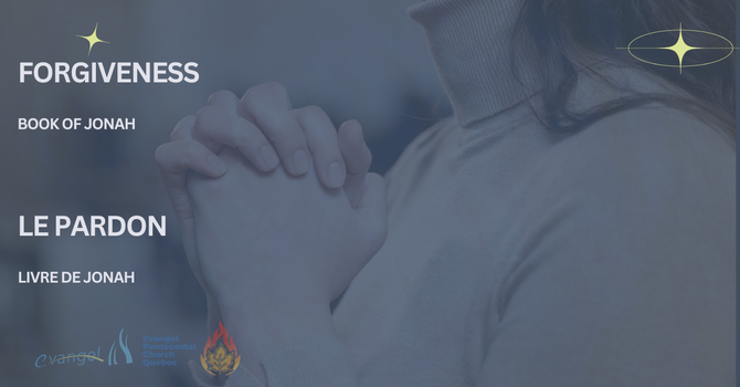 Forgiveness - Book of Jonah