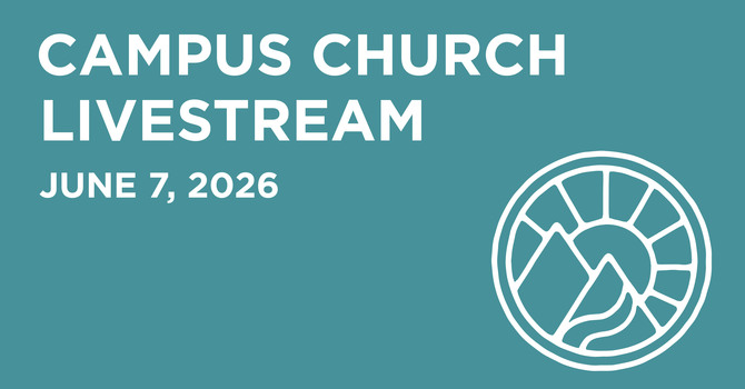 June 7, 2026 Sermon