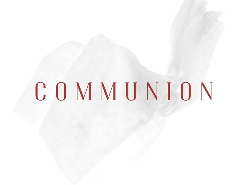 Communion Sunday 