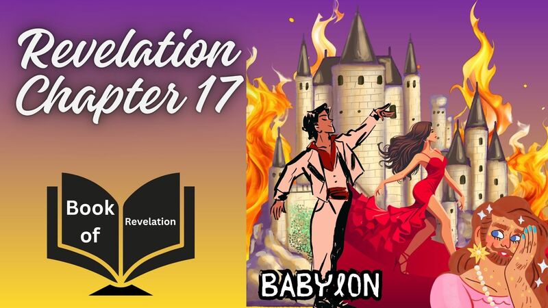 Book of Revelation - Episode 42 - Revelation 17 Pt 1