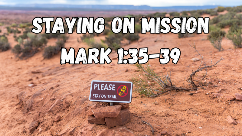 Staying on Mission