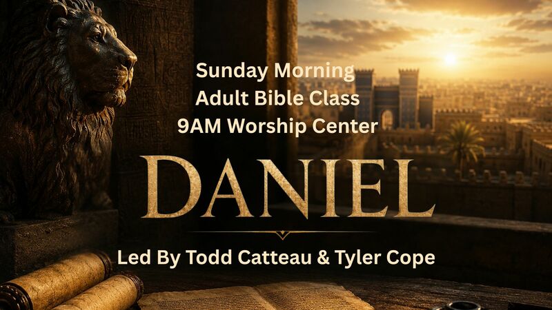 Adult Bible Class-Daniel 