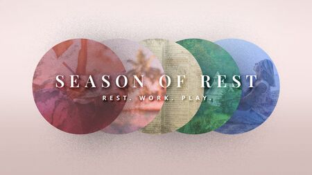 Seasons of Rest
