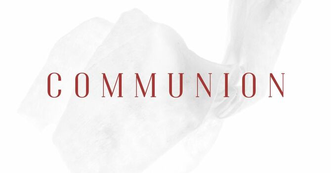 Communion Sunday 