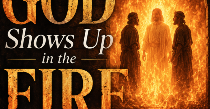 When God shows up in the fire