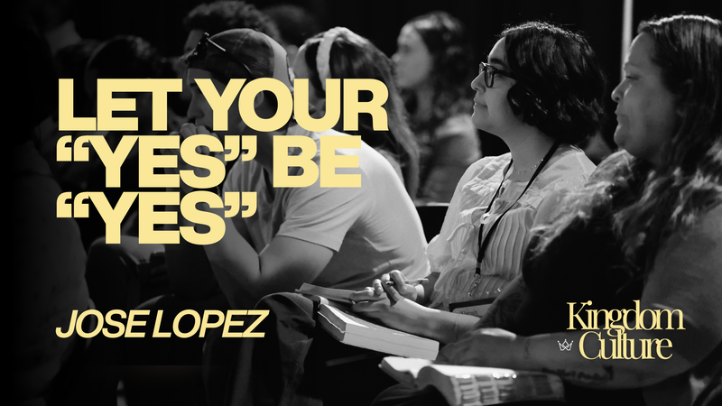 LET YOUR YES BE YES