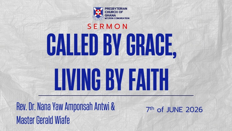 Called By Grace, Living By Faith