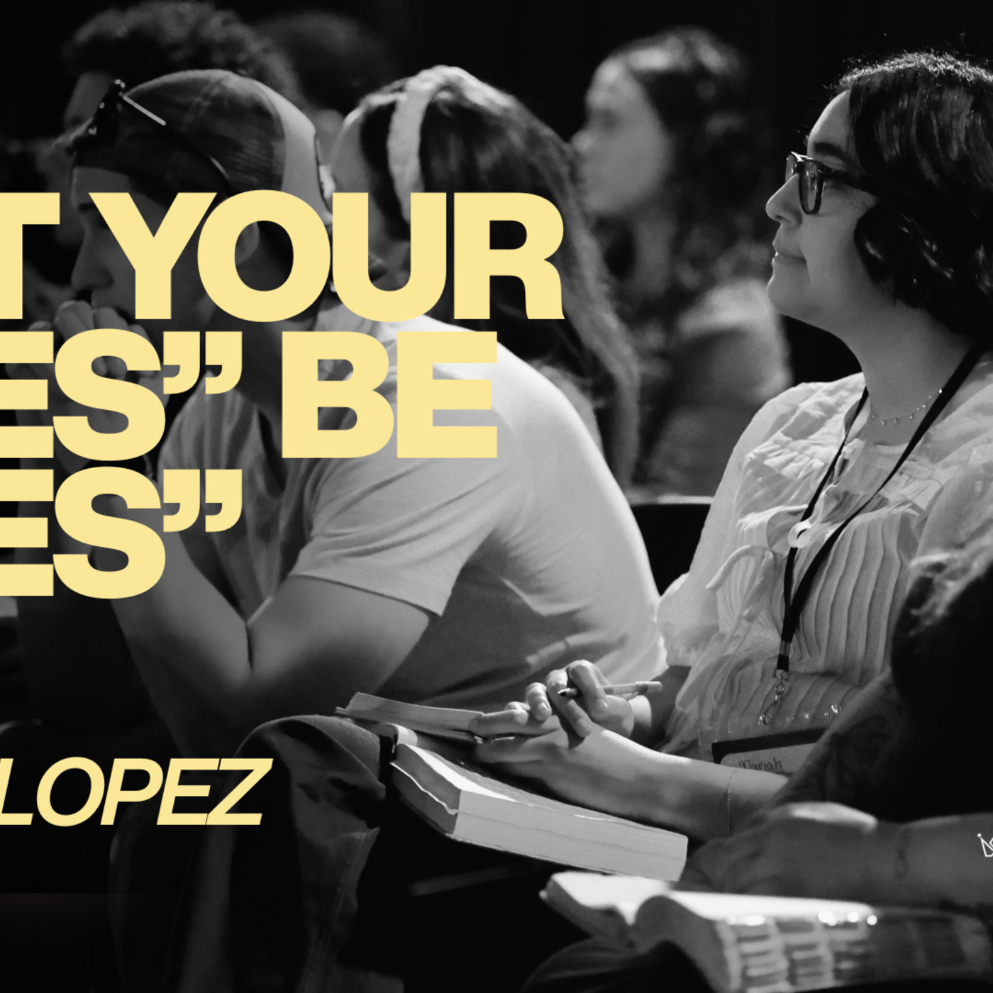 LET YOUR YES BE YES episode artwork