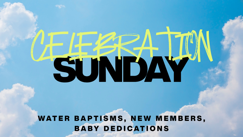 Celebration Sunday