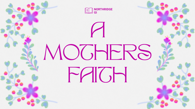 A Mother's Faith