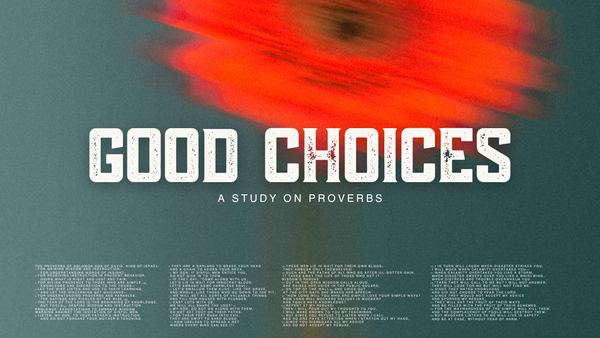 Good Choices