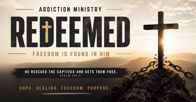 Redeemed Addiction Ministry