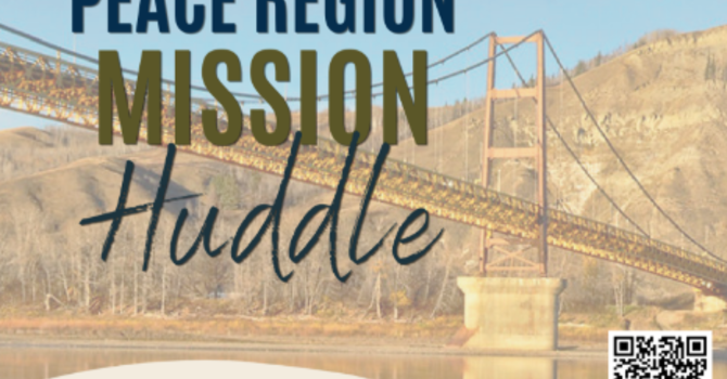 Peace Region Mission Huddle