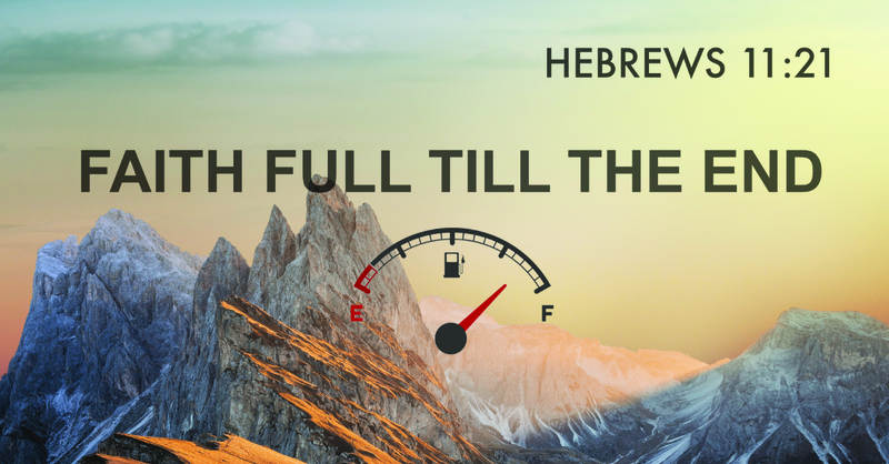Faith Full Till The End