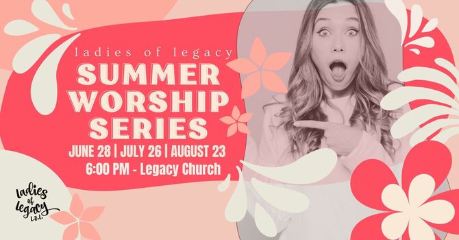 Summer Worship Series